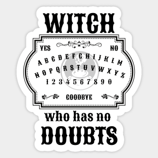 Ouija Board: Witch Without Doubts Sticker